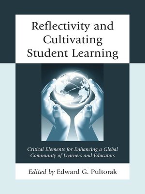 cover image of Reflectivity and Cultivating Student Learning